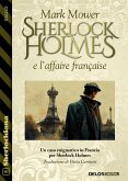 Sherlock Holmes e l’affaire française (eBook, ePUB)