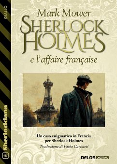 Sherlock Holmes e l’affaire française (eBook, ePUB) - Mower, Mark