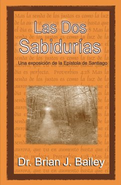 Las dos sabidurías (eBook, ePUB) - Brian J. Bailey, Dr.