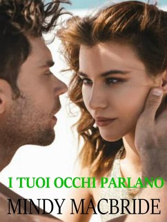 I tuoi occhi parlano (eBook, ePUB) - MacBride, Mindy