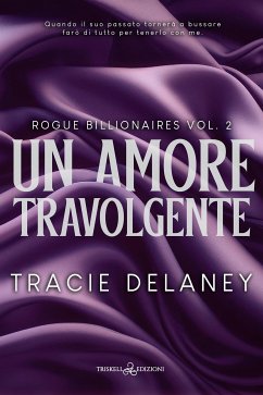 Un amore travolgente (eBook, ePUB) - Delaney, Tracie