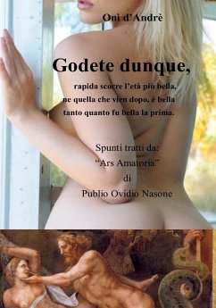 Godete dunque (fixed-layout eBook, ePUB) - d'Andrè, Onì