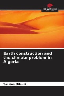 Earth construction and the climate problem in Algeria - MILOUDI, Yassine