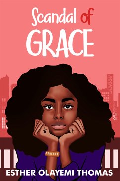 Scandal of Grace (eBook, ePUB) - Olayemi Thomas, Esther