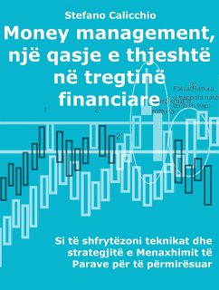 Money management, një qasje e thjeshtë në tregtinë financiare (eBook, ePUB) - Calicchio, Stefano