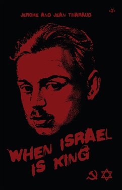 When Israel Is King (eBook, ePUB) - Tharaud, Jean; Tharaud, Jerome