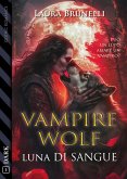 Vampirewolf – Luna di sangue (eBook, ePUB)