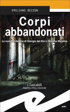 Corpi abbandonati (eBook, ePUB) - Bezzon, Emiliano