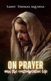 On prayer and the contemplative life (eBook, ePUB)
