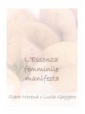 L&quote;Essenza femminile manifesta (eBook, PDF)