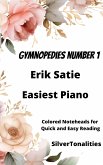 Gymnopedie Number 1 Easiest Piano Sheet Music with Colored Notation (fixed-layout eBook, ePUB)