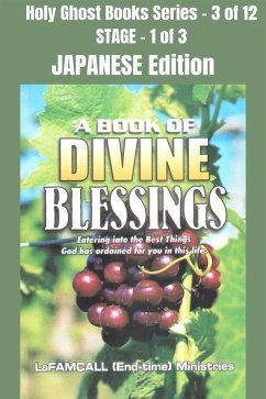 Cover A BOOK OF DIVINE BLESSINGS - Entering into the Best Things God has ordained for you in this life - JAPANESE EDITION (eBook, ePUB)