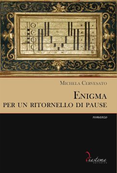 Enigma per un ritornello di pause (eBook, ePUB) - Cervesato, Michela