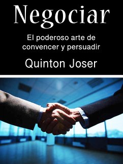 Negociar (eBook, ePUB) - Joser, Quinton