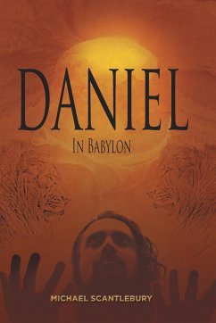 Daniel in Babylon - Scantlebury, Michael