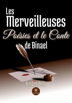 Les merveilleuses poésies et le conte de Binael - Binael Billy