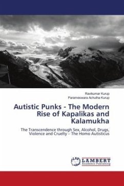 Autistic Punks - The Modern Rise of Kapalikas and Kalamukha - Kurup, Ravikumar;Achutha Kurup, Parameswara