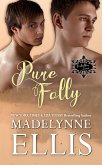 Pure Folly (eBook, ePUB)