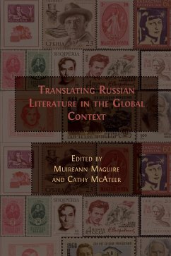 Translating Russian Literature in the Global Context (eBook, ePUB) - Maguire, Muireann