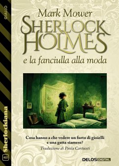 Sherlock Holmes e la fanciulla alla moda (eBook, ePUB) - Mower, Mark