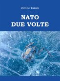 Nato Due Volte (eBook, ePUB)