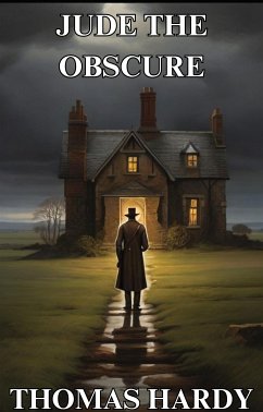 Jude The Obscure(Illustrated) (eBook, ePUB) - Hardy, Thomas