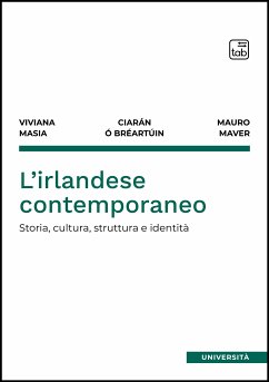 L'irlandese contemporaneo (eBook, PDF) - Masia, Viviana; Maver, Mauro; Ó Bréartúin, Ciarán