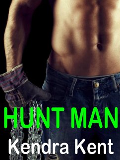 Hunt man (eBook, ePUB) - Kent, Kendra