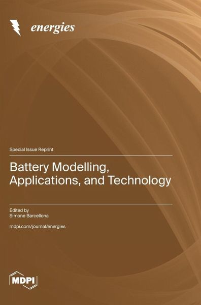 Battery Modelling, Applications, and Technology Battery Modelling, Applications, and Technology