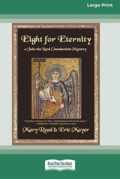 Eight for Eternity [Large Print 16 Pt Edition] - Reed, Mary; Mayer, Eric