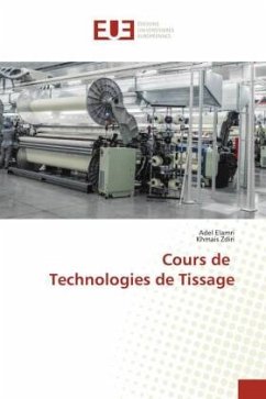 Cours de Technologies de Tissage - Elamri, Adel;Zdiri, Khmais