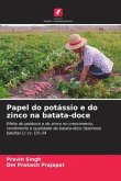 Papel do potássio e do zinco na batata-doce