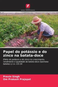 Papel do potássio e do zinco na batata-doce - Singh, Pravin;Prajapat, Om Prakash