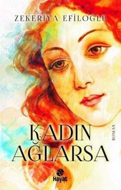 Kadin Aglarsa - Efiloglu, Zekeriya Kadin Aglarsa - Efiloglu, Zekeriya