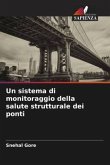 Un sistema di monitoraggio della salute strutturale dei ponti