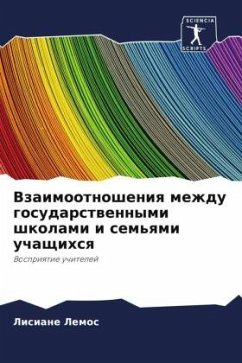 Vzaimootnosheniq mezhdu gosudarstwennymi shkolami i sem'qmi uchaschihsq - Lemos, Lisiane