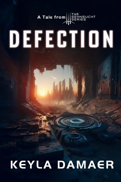 Defection (eBook, ePUB) - Damaer, Keyla
