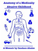 Anatomy of a Medically Abusive Childhood (eBook, ePUB)