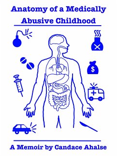Anatomy of a Medically Abusive Childhood (eBook, ePUB) Cover Anatomy of a Medically Abusive Childhood (eBook, ePUB)