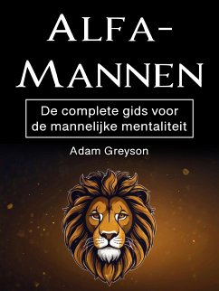 Alfamannen (eBook, ePUB) - Greyson, Adam