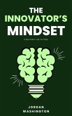 The Innovator's Mindset - Creating The Future (eBook, ePUB)