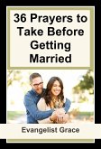 36 Prayers to Take Before Getting Married (eBook, ePUB)