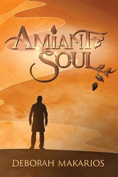 Amiant Soul (eBook, ePUB) - Makarios, Deborah