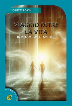 Viaggio oltre la vita (eBook, ePUB) - Bosch, Orietta