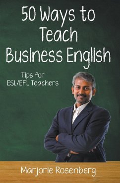 Fifty Ways to Teach Business English - Rosenberg, Marjorie