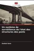 Un système de surveillance de l'état des structures des ponts