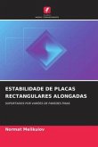 ESTABILIDADE DE PLACAS RECTANGULARES ALONGADAS