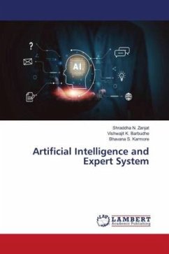 Artificial Intelligence and Expert System - Zanjat, Shraddha N.;Barbudhe, Vishwajit K.;Karmore, Bhavana S.