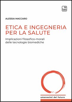 Etica e ingegneria per la salute (eBook, PDF) - Maccaro, Alessia