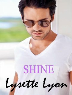 Shine (eBook, ePUB) - Lyon, Lysette